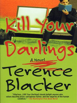 cover image of Kill Your Darlings: a Novel